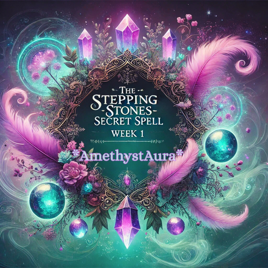 We're Launching The Stepping Stones Secret Spells!