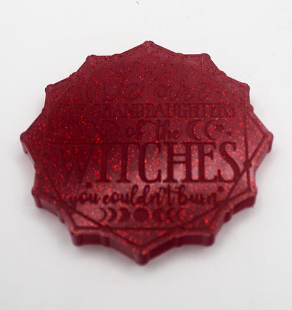 Resin "We Are The Granddaughters of the Witches You Couldn't Burn"