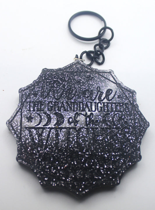 Resin "We Are the Granddaughters of the Witches You Couldn't Burn" Keychain